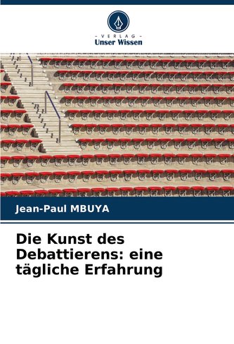 Die Kunst des Debattierens: eine tägliche Erfahrung
