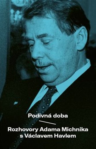 Podivná doba (Václav Havel, 2019)