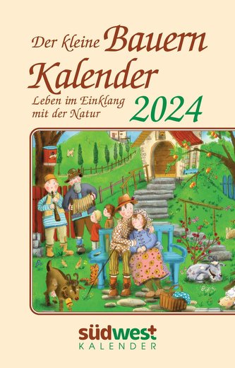 Der kleine Bauernkalender 2024 - Leben im Einklang mit der Natur  - Taschenkalender im praktischen Format 10,0 x 15,5 cm