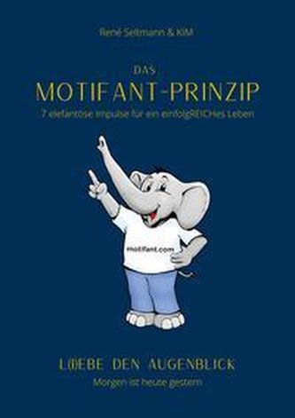 Das Motifant - Prinzip