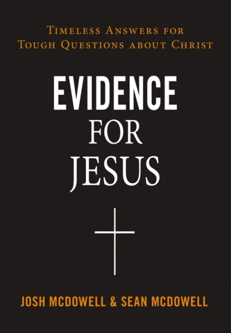 Evidence for Jesus Evidence for Jesus