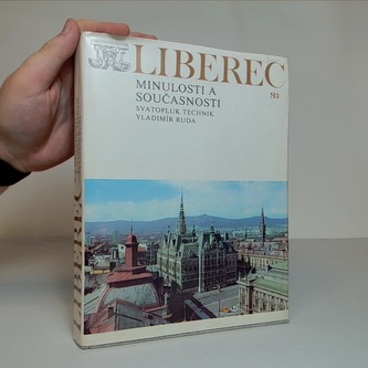 Liberec - minulosti a současnosti