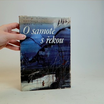 O samotě s řekou