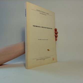 Všeobecná a speciální neufrologie