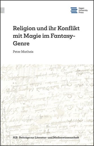 Religion und ihr Konflikt mit Magie im Fantasy-Genre