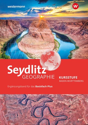 Seydlitz Geographie Kursstufe - Basisfach Plus Seydlitz Geographie Kursstufe - Basisfach Plus