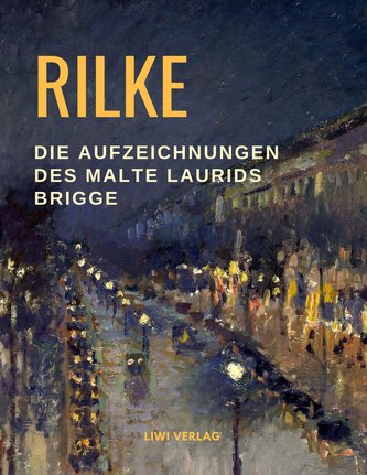 Die Aufzeichnungen des Malte Laurids Brigge