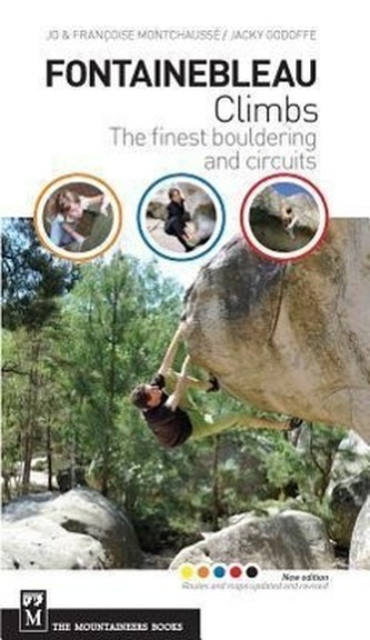 Fontainebleau Climbs: The Finest Bouldering and Circuits