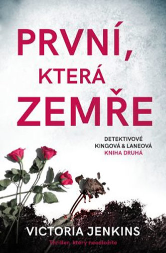 První, která zemře : Kniha druhá (Victoria Jenkins, 2019)