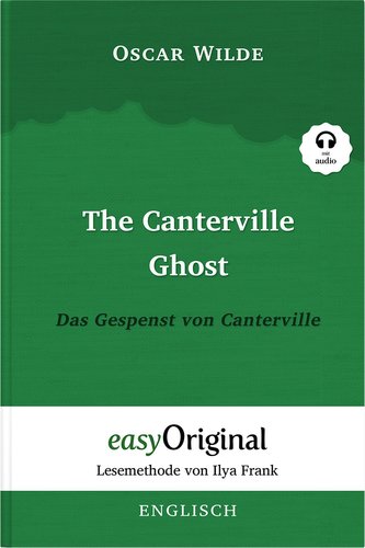 The Canterville Ghost / Das Gespenst von Canterville (Buch + Audio-CD) - Lesemethode von Ilya Frank - Zweisprachige Ausgabe Engl