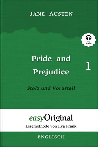 Pride and Prejudice / Stolz und Vorurteil - Teil 1 Softcover (Buch + MP3 Audio-CD) - Lesemethode von Ilya Frank - Zweisprachige