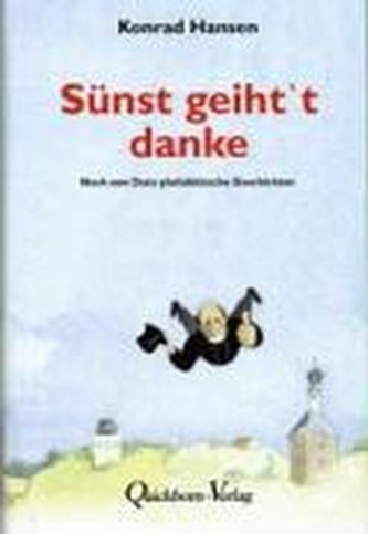 Sünst geiht't danke