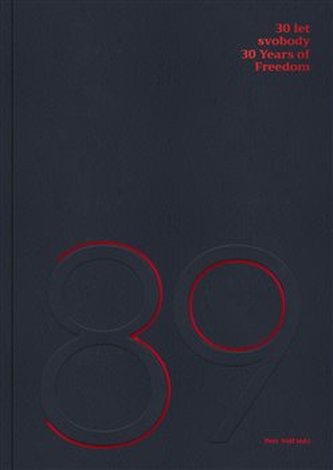 30 let svobody / 30 Years of Freedom