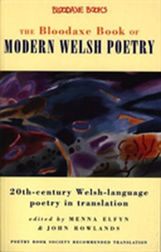 The Bloodaxe Book of Modern Welsh Poetry