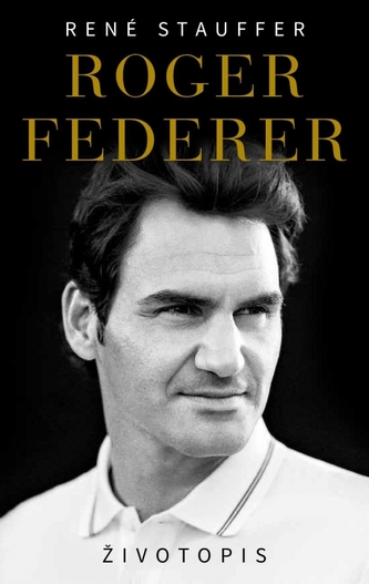 Roger Federer Životopis Roger Federer Životopis