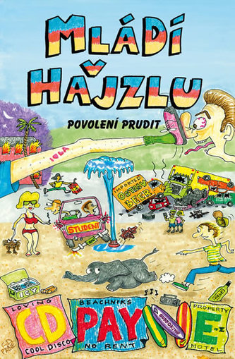 Mládí v hajzlu - Povolení prudit