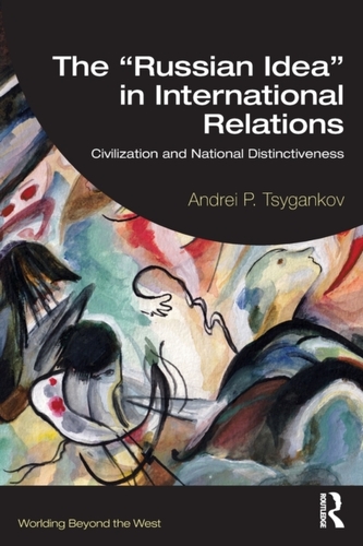 The "Russian Idea" in International Relations