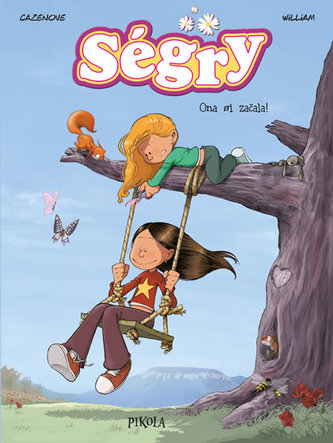 Ségry 3: Ona si začala!