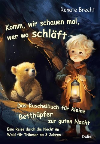 Komm, wir schauen mal, wer wo schläft - Das Kuschelbuch für kleine Betthüpfer zur guten Nacht - Eine Reise durch die Nacht im Wa