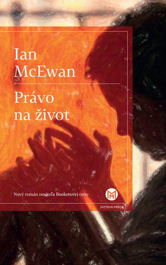 Právo na život (Ian McEwan, 2016)