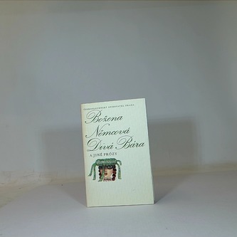 Divá Bára a jiné prózy