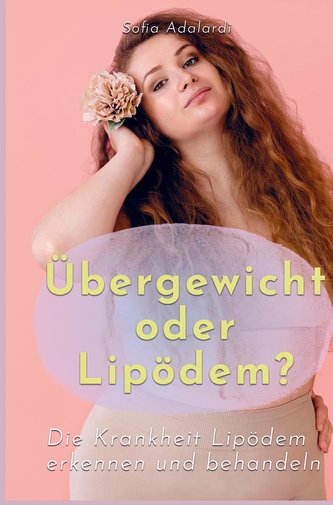 Übergewicht oder Lipödem