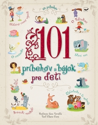 101 príbehov a bájok pre deti 101 príbehov a bájok pre deti