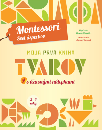 Moja prvá kniha tvarov (Montessori: Svet úspechov)