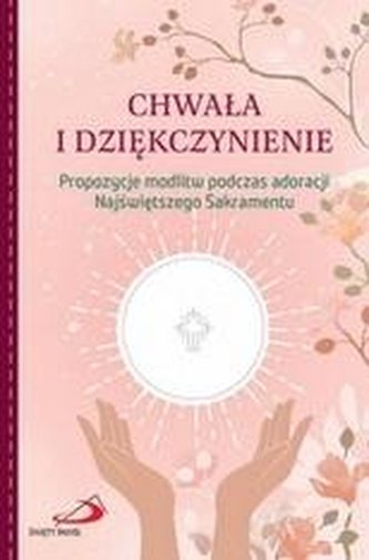 Chwała i dziękczynienie Chwała i dziękczynienie
