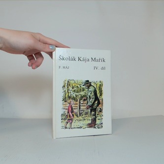Školák Kája Mařík IV.