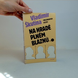 Na hradě plném bláznů