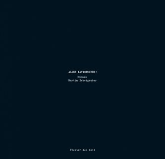 Alles Katastrophe! Bühnen / Stages