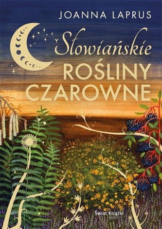 Słowiańskie rośliny czarowne w.2023 Słowiańskie rośliny czarowne w.2023
