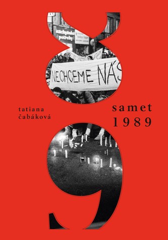 Samet 1989 (Tatiana Čabáková, 2019)