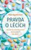 Pravda o lécích