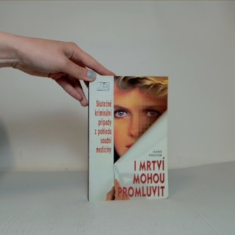 I mrtví mohou promluvit