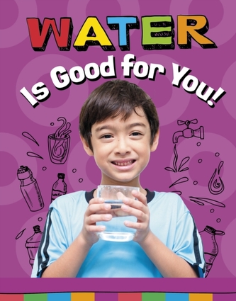 Water Is Good for You!