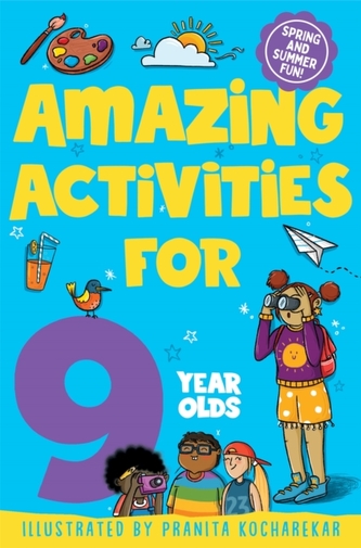 Amazing Activities for 9 year olds Amazing Activities for 9 year olds