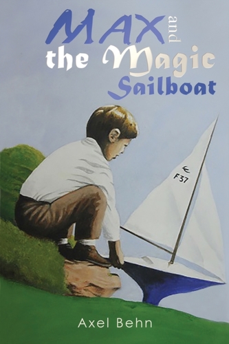 MAX & THE MAGIC SAILBOAT