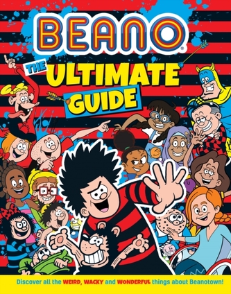 Beano The Ultimate Guide Beano The Ultimate Guide