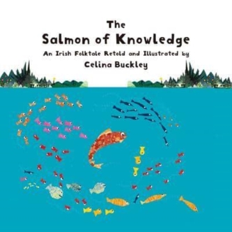The Salmon of Knowledge