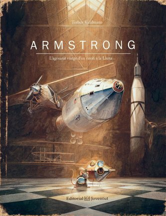 Armstrong. L'agoserat viatge d'un ratolí a la Lluna
