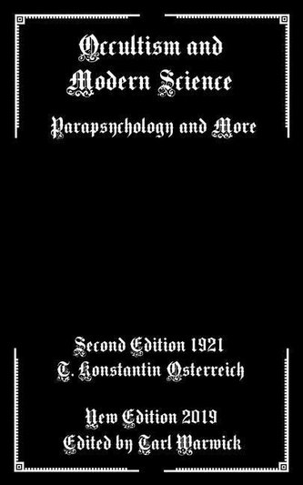Occultism and Modern Science: Parapsychology and More