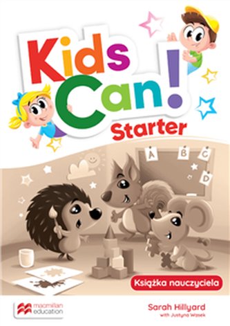 Kids Can Starter Książka nauczyciela z kodem do Teacher's App +