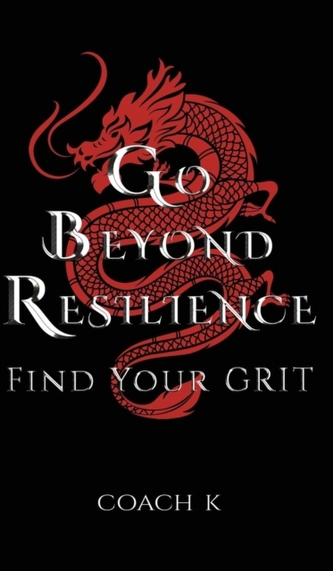 GO BEYOND RESILIENCE