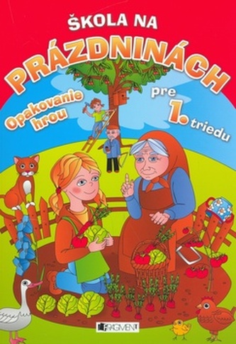 Škola na prázdninách pre 1. triedu