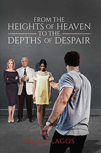 FROM THE HEIGHTS OF HEAVEN TO THE DEPTHS
