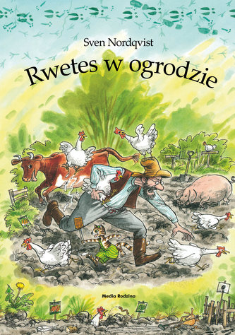 Rwetes w ogrodzie. Pettson i Findus Rwetes w ogrodzie. Pettson i Findus