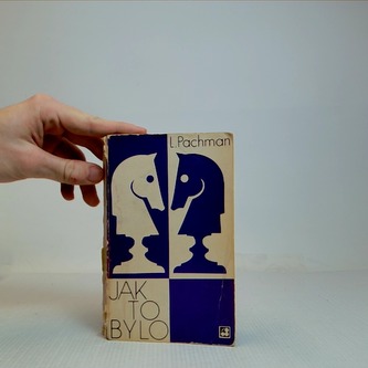 Jak to bylo
