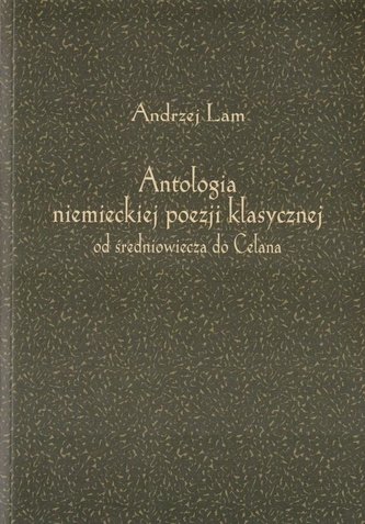 Antologia niemieckiej poezji klasycznej w.2 Antologia niemieckiej poezji klasycznej w.2